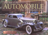 Title: Art of the Automobile: The 100 Greatest Cars, Author: Dennis Adler