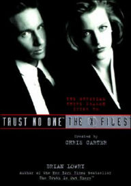 Title: Trust No One: The Official Third Season Guide to the X-Files, Author: Brian Lowry