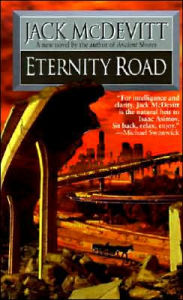 Title: Eternity Road, Author: Jack McDevitt