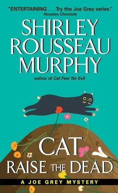 Cat Raise the Dead (Joe Grey Series #3)