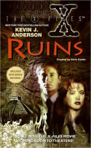 Title: The X-Files: Ruins, Author: Kevin J. Anderson