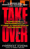 Title: Takeover, Author: Forrest Evers
