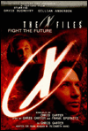 Title: X-Files: Fight the Future, Author: Chris Carter