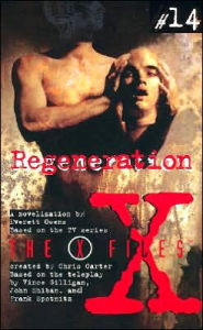 Title: X Files YA #14 Regeneration, Author: Everett Owens