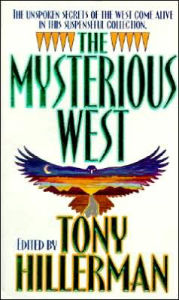 Title: The Mysterious West, Author: Tony Hillerman