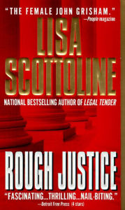 Title: Rough Justice (Rosato & Associates Series #3), Author: Lisa Scottoline