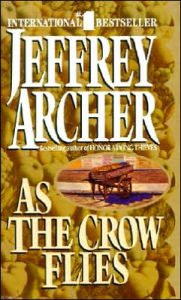 Title: As the Crow Flies, Author: Jeffrey Archer