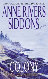 Title: Colony, Author: Anne Rivers Siddons