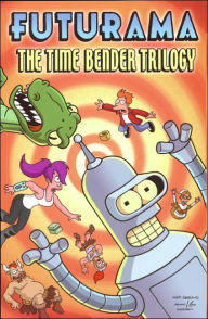 Title: Futurama: The Time Bender Trilogy, Author: Matt Groening