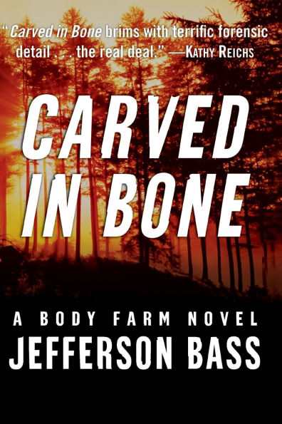 Carved Bone (Body Farm Series #1)