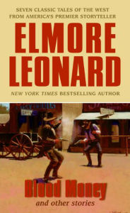 Title: Blood Money and Other Stories, Author: Elmore Leonard