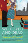 Alternative view 1 of Well Bred and Dead: A High Society Mystery