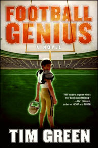 Title: Football Genius (Football Genius Series #1), Author: Tim Green