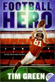 Title: Football Hero (Football Genius Series #2), Author: Tim Green