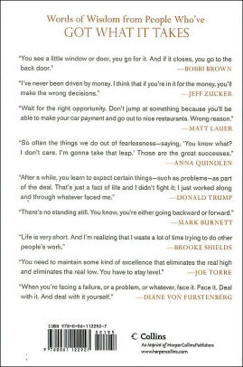 Got What It Takes?: Successful People Reveal How They Made It to the Top--So You Can, Too!