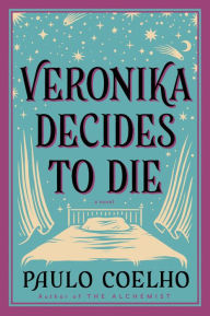 Title: Veronika Decides to Die, Author: Paulo Coelho
