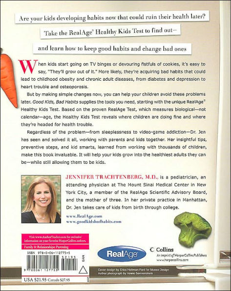 Good Kids, Bad Habits: The RealAge ® Guide to Raising Healthy Children