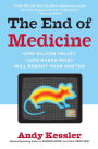 End of Medicine: How Silicon Valley (and Naked Mice) Will Reboot Your Doctor