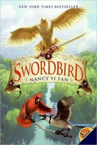 Title: Swordbird (Swordbird Series #1), Author: Nancy Yi Fan