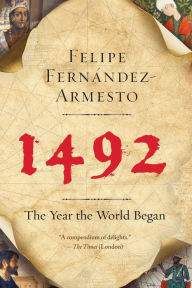 1492: The Year the World Began