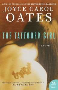 Title: The Tattooed Girl, Author: Joyce Carol Oates