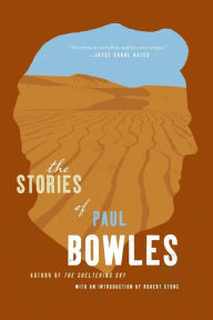 Title: The Stories of Paul Bowles, Author: Paul Bowles