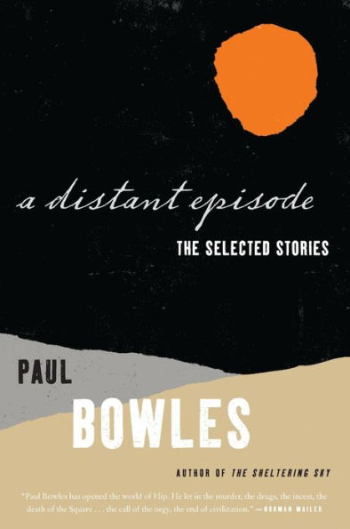 A Distant Episode: The Selected Stories