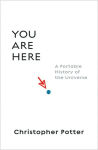 Alternative view 1 of You Are Here: A Portable History of the Universe