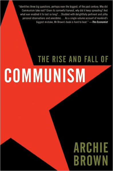 The Rise and Fall of Communism