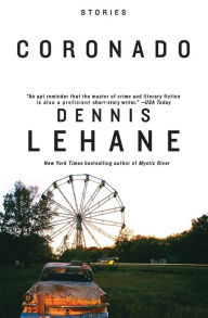 Title: Coronado, Author: Dennis Lehane