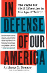 Alternative view 1 of In Defense of Our America: The Fight for Civil Liberties in the Age of Terror