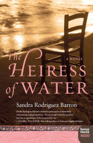 Title: The Heiress of Water: A Novel, Author: Sandra Rodriguez Barron