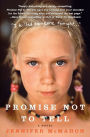 Promise Not to Tell: A Novel