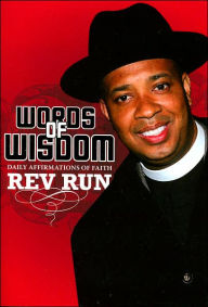 Title: Words of Wisdom: Daily Affirmations of Faith, Author: Rev Run