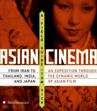 Title: Asian Cinema : A Field Guide, Author: Tom Vick