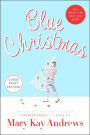 Blue Christmas (Weezie and Bebe Series #3)