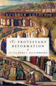 Title: The Protestant Reformation, Author: Hans J. Hillerbrand