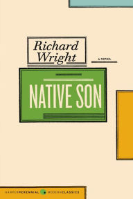 Title: Native Son, Author: Richard Wright