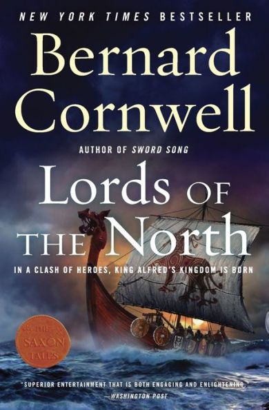 Lords of the North (Last Kingdom Series #3) (Saxon Tales)