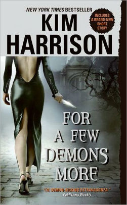 For A Few Demons More Hollows Series 5 By Kim Harrison Paperback Barnes Noble