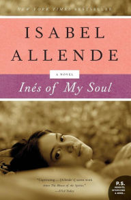 Title: Ines of My Soul, Author: Isabel Allende