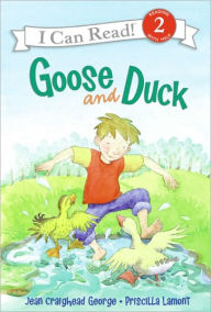 Title: Goose and Duck, Author: Jean Craighead George