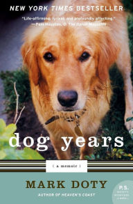 Title: Dog Years: A Memoir, Author: Mark Doty