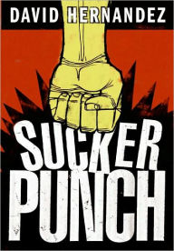 Title: Suckerpunch, Author: David Hernandez