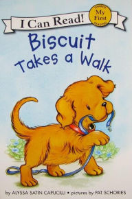 Title: Biscuit Takes a Walk (My First I Can Read Series), Author: Alyssa Satin Capucilli
