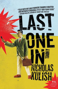 Title: Last One In, Author: Nicholas Kulish