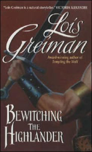 Title: Bewitching the Highlander, Author: Lois Greiman