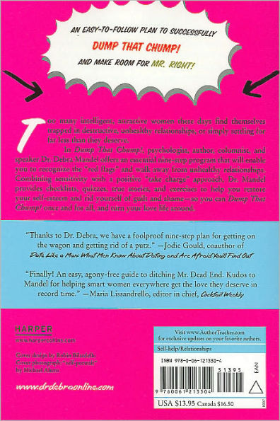 Dump That Chump!: From Doormat to Diva Only Nine Steps--a Guide Getting Over Mr. Wrong