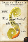 Five Quarters of the Orange: A Novel
