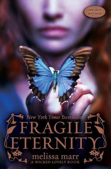 Fragile Eternity (Wicked Lovely Series #3)